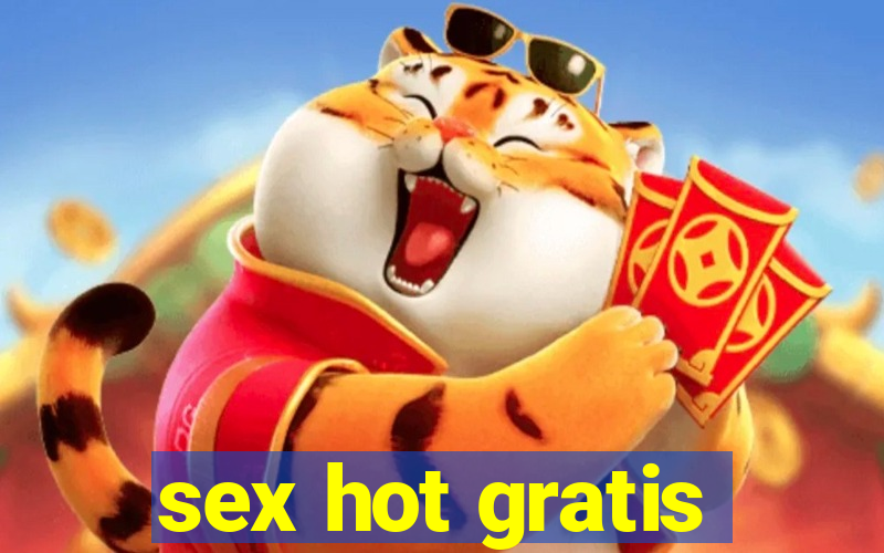 sex hot gratis